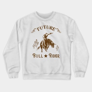 Future Bull Rider Cowboy Western Men Crewneck Sweatshirt